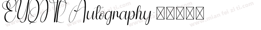 EYQJTL Autography字体转换